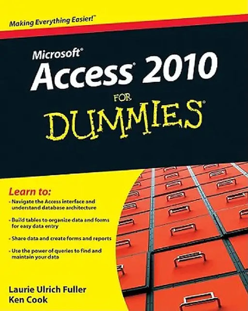Access 2010 for Dummies by Laurie Ulrich Fuller