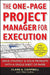 The One-Page Project Manager for Execution: Drive Strategy & Solve Problems with a Single Sheet of Paper by Clark A. Campbell
