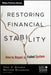 Restoring Financial Stability: How to Repair a Failed System by Viral V. Acharya