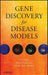 Gene Discovery For Disease Models by Weikuan Gu, Yongjun Wang