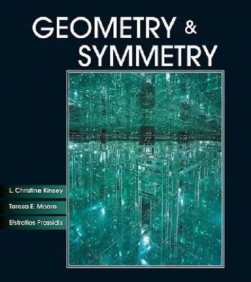 Geometry & Symmetry by L. Christine Kinsey