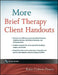 More Brief Therapy Client Handouts [With CDROM] by Kate Cohen-Posey