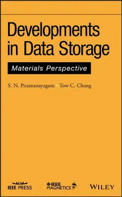 Developments in Data Storage: Materials Perspective by S. N. Piramanayagam