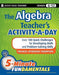 The Algebra Teacher's Activity-A-Day, Grades 6-12: Over 180 Quick Challenges for Developing Math and Problem-Solving Skills by Frances McBroom Thompson
