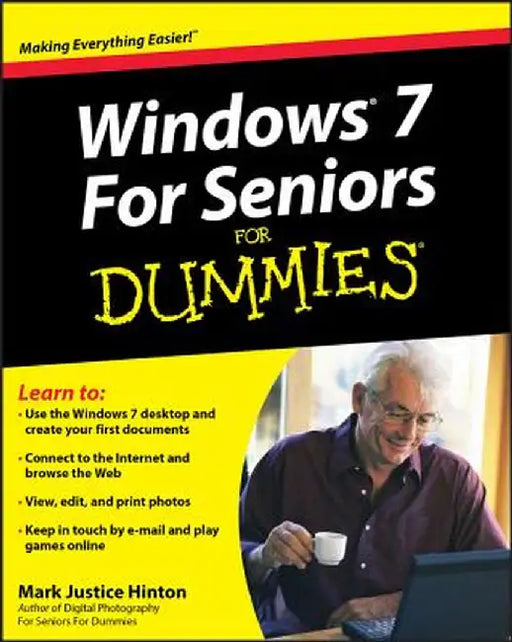 Windows 7 for Seniors for Dummies by Mark Justice Hinton