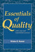 Essentials of Quality with Cases and Experiential Exercises by Victor E. Sower