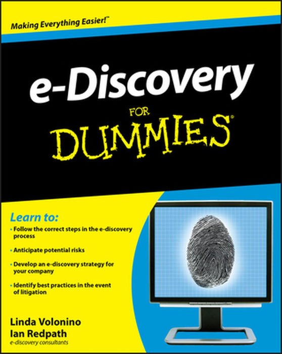 e-Discovery for Dummies by Carol Pollard