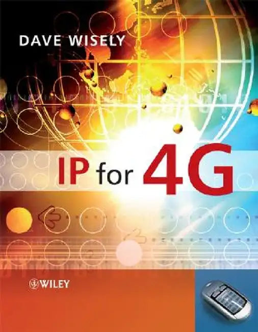 IP for 4G by David Wisely