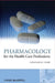 Pharmacology for the Health Care Professions by Christine M. Thorp