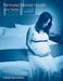 Perinatal Mental Health: A Guide for Health Professionals and Users by Jane Hanley