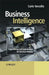 Business Intelligence: Data Mining and Optimization for Decision Making by Carlo Vercellis