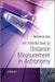 An Introduction to Distance Measurement in Astronomy by Richard De Grijs