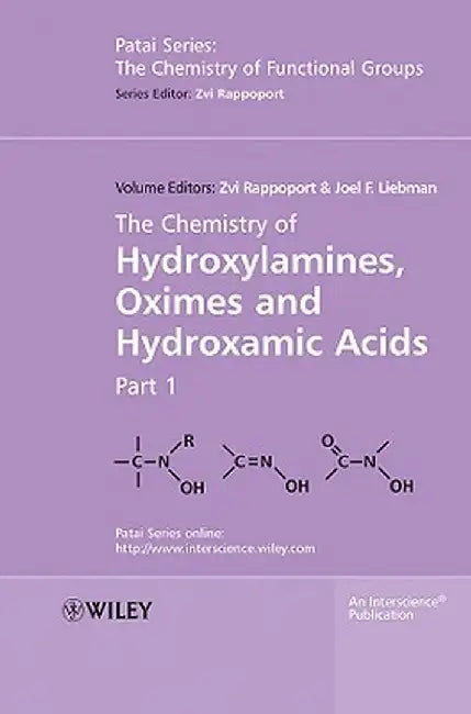 The Chemistry of Hydroxylamines, Oximes and Hydroxamic Acids, Volume 1 by Zvi Rappoport