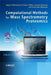 Computational Methods for Mass Spectrometry Proteomics by Ingvar Eidhammer, Kristian Flikka, Lennart Martens (European Bioinformatics Institute (EBI), Cambridge, UK ), Svein-Ole Mikalsen (The Norwegian Radium Hospital, Oslo, Norway )