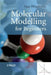 Molecular Modelling for Beginners by Alan Hinchliffe