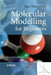 Molecular Modelling for Beginners by Alan Hinchliffe