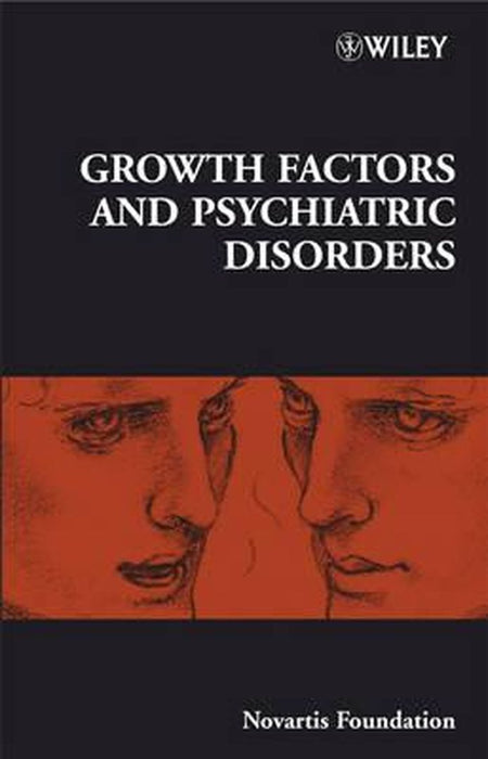 Growth Factors and Psychiatric Disorders by Derek J. Chadwick