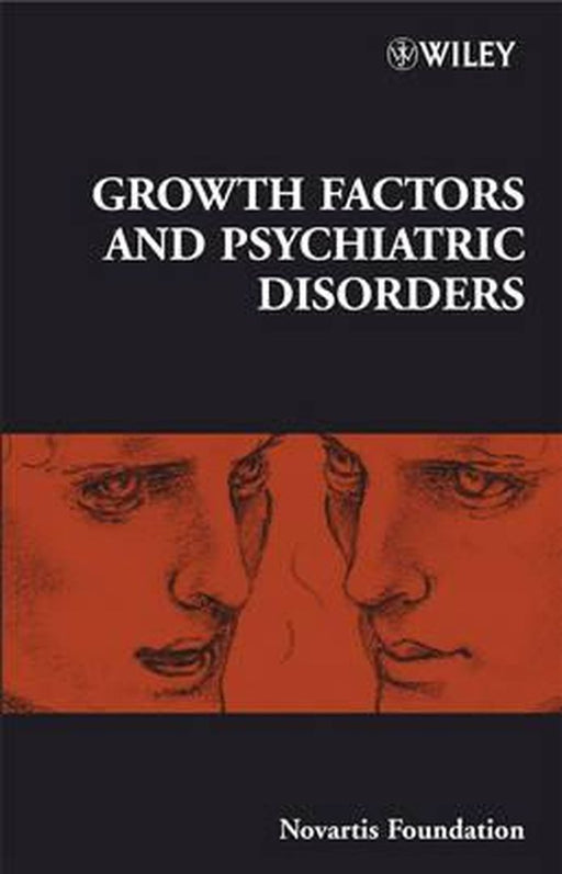 Growth Factors and Psychiatric Disorders by Derek J. Chadwick