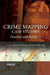 Crime Mapping Case Studies: Practice and Research by Spencer Chainey