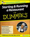 Starting and Running a Restaurant For Dummies, UK Edition by Carol Godsmark