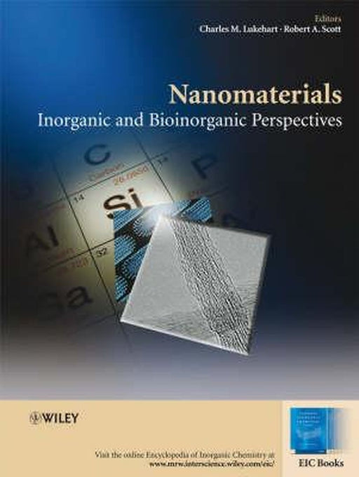 Nanomaterials: Inorganic and Bioinorganic Perspectives by Charles M. Lukehart, Robert A. Scott