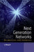 Next Generation Networks: Perspectives and Potentials by Jingming Li Salina
