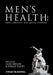 Men's Health: Body, Identity and Social Context by Alex Broom