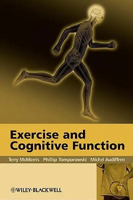 Exercise and Cognitive Function by Terry McMorris