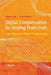 Digital Compensation for Analog Front-Ends: A New Approach to Wireless Transceiver Design by Francois Horlin