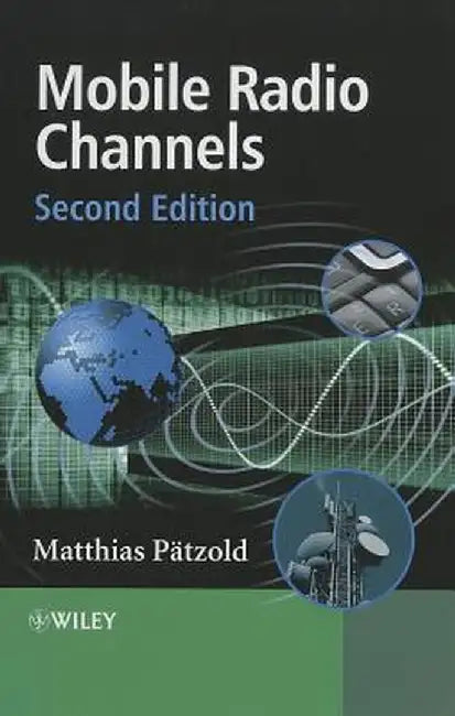 Mobile Radio Channels by Matthias Patzold