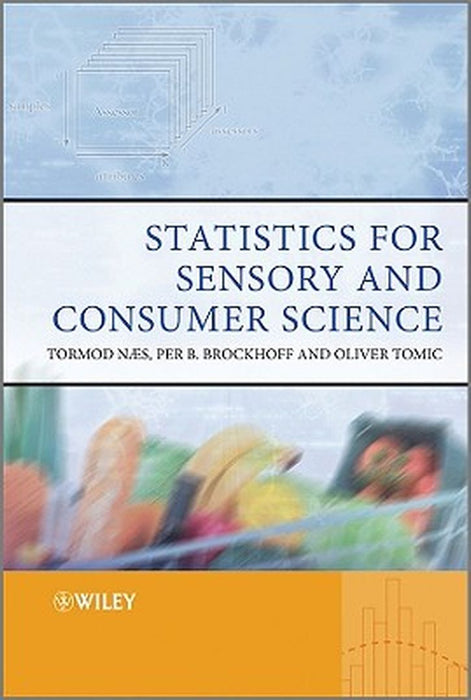 Statistics for Sensory and Consumer Science by Tormod N. S.