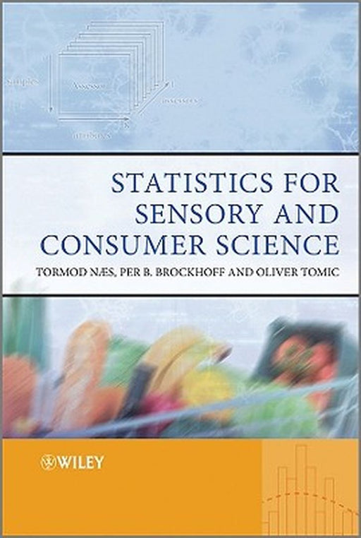 Statistics for Sensory and Consumer Science by Tormod N. S.