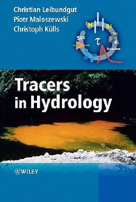 Tracers in Hydrology by Piotr Maloszewski