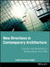 New Directions in Contemporary Architecture: Evolutions and Revolutions in Building Design Since 1988 by Luigi Prestinenza Puglisi