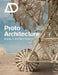 Protoarchitecture: Analogue and Digital Hybrids by Bob Sheil