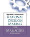 Rational Decision-Making for Managers: An Introduction by Michael Towler