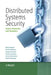 Distributed Systems Security: Issues, Processes and Solutions by Abhijit Belapurkar