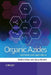 Organic Azides: Syntheses and Applications by Stefan Brase