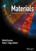 Materials: Introduction and Applications by Witold Brostow