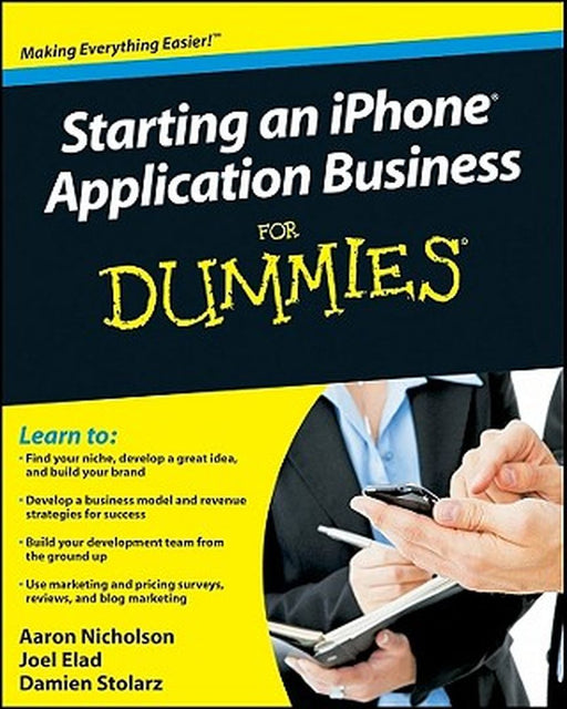 Starting an iPhone Application Business for Dummies by Aaron Nicholson