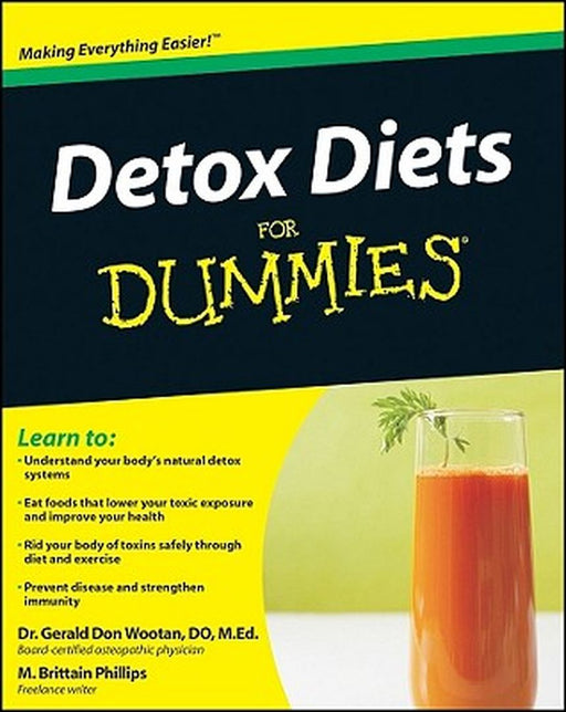 Detox Diets for Dummies by Gerald Don Wootan