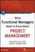 What Functional Managers Need to Know about Project Management by International Institute for Learning