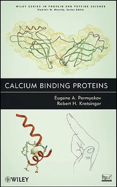 Calcium Binding Proteins by Eugene Permyakov