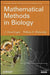 Mathematical Methods in Biology by J. David Logan