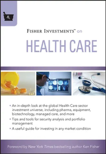 Fisher Investments on Health Care by Fisher Investments