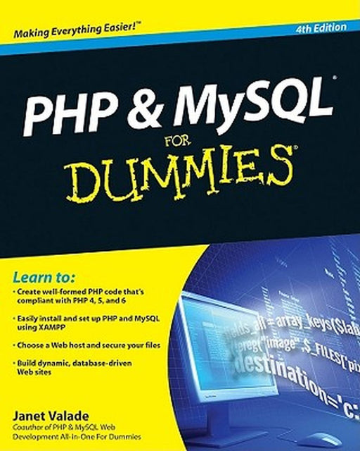 PHP and MySQL for Dummies by Janet Valade