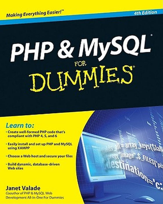 PHP and MySQL for Dummies by Janet Valade