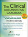 The Clinical Documentation Sourcebook: The Complete Paperwork Resource for Your Mental Health Practice [With CDROM] by Donald E. Wiger
