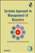 Systems Approach to Management of Disasters: Methods and Applications by Slobodan P. Simonovic