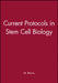 Current Protocols in Stem Cell Biology by M. Bhatia